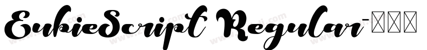 EubieScript Regular字体转换